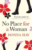 Donna Hay - No Place For A Woman.