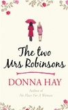 Donna Hay - The Two Mrs Robinsons.