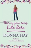 Donna Hay - This is Your Song, Lola Rose.