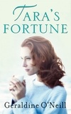 Geraldine O'Neill - Tara's Fortune.