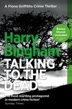 Harry Bingham - Talking to the Dead - A chilling British detective crime thriller.