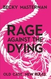 Becky Masterman - Rage Against the Dying - A Richard and Judy bookclub choice.
