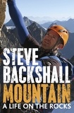 Steve Backshall - Mountain - A Life on the Rocks.