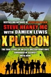 Steve Heaney, MC et Damien Lewis - X Platoon.