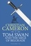 Christian Cameron - Tom Swan and the Siege of Belgrade: Part Three.