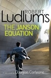 Robert Ludlum et Douglas Corleone - Robert Ludlum's The Janson Equation.