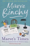 Maeve Binchy - Maeve's times - Selected Irish Times writings.