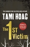 Tami Hoag - The 1st Victim.