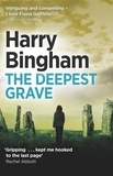Harry Bingham - The Deepest Grave - A chilling British detective crime thriller.