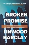 Linwood Barclay - Broken Promise - (Promise Falls Trilogy Book 1).