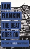 Ian Rankin - The Beat Goes on.