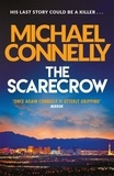 Michael Connelly - The Scarecrow.