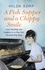 Hilda Kemp et Cathryn Kemp - A Fish Supper and a Chippy Smile - Love, Hardship and Laughter in a South East London Fish-and-Chip Shop.