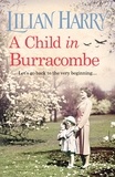 Lilian Harry - A Child in Burracombe.