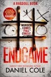 Daniel Cole - Endgame - An addictive and nail-biting crime thriller.