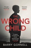 Barry Gornell - Wrong Child.