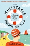 Katie May - The Whitstable High Tide Swimming Club - A feel-good novel about second chances and new beginnings.