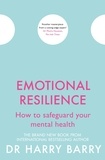 Harry Barry - Emotional Resilience - How to safeguard your mental health.