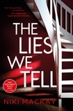 Niki Mackay - The Lies We Tell.