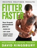 David Kingsbury - Fitter Faster - Your best ever body in under 8 weeks.