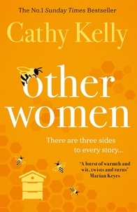 Cathy Kelly - Other Women - The sparkling page-turner about real, messy life that has readers gripped.