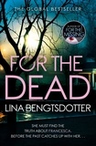 Lina Bengtsdotter - For the Dead.