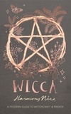 Harmony Nice - Wicca - A modern guide to witchcraft and magick.
