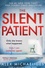 Alex Michaelides - The Silent Patient.