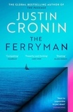 Justin Cronin - The Ferryman.