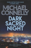 Michael Connelly - Dark Sacred Night.