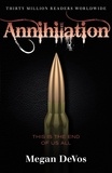 Megan DeVos - Annihilation - Book 4 in the Anarchy series.