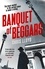 Chris Lloyd - Banquet of Beggars - From the Winner of the HWA Gold Crown for Best Historical Fiction.