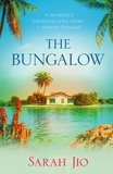 Sarah Jio - The Bungalow - An idyllic island holds a haunting mystery of love, loss and hope..