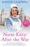 Maggie Campbell - Nurse Kitty: After the War.