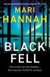 Mari Hannah - Black Fell - The gripping new detective thriller set in Northumberland and Iceland.