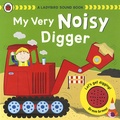  Ladybird books - My Very Noisy Digger.