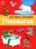 Mike Phillips et Jane Swift - My First Ladybird Thesaurus.