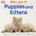 Charlie Gardner - Who am I ? Puppies and Kittens.
