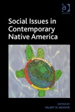 Hilary N. Weaver - Social Issues in Contemporary Native America - Reflections from Turtle Island.