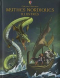 Alex Frith et Louie Stowell - Mythes nordiques illustrés.