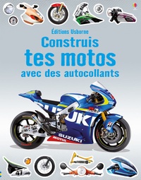 John Fox et Adrian Mann - Construis tes motos avec des autocollants.