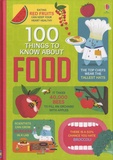 Sam Baer et Rachel Firth - 100 Things To Know About Food.
