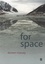 Doreen Massey - For Space.