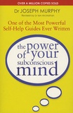 Joseph Murphy - The power of your subconscious mind.