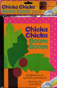 Bill Jr Martin et John Archambault - Chicka Chicka Boom Boom. 1 CD audio
