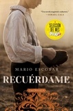 Mario Escobar - Remember Me \ Recuérdame (Spanish edition) - El barco que salvó a quinientos niños republicanos de la Guerra Civil Española.