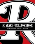 Jann S. Wenner - Rolling Stones 50 Years.