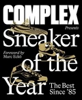  Abrams - Sneaker of the year - The Best Since '85.