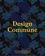 Alonso Roman et Steven Johanknecht - Design commune.
