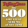Stone Rolling - Rolling stone the 500 greatest albums.